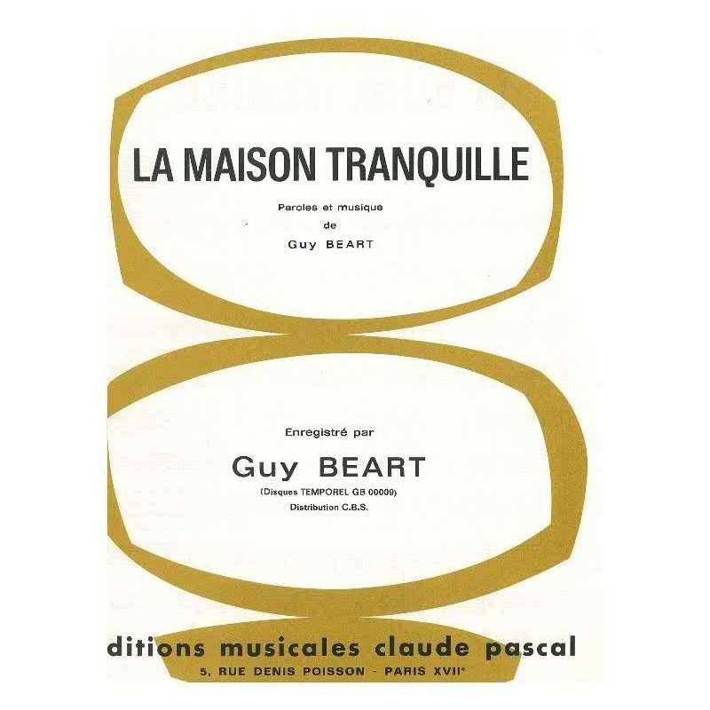 Sheet music LA MAISON TRANQUILLE Guy BEART