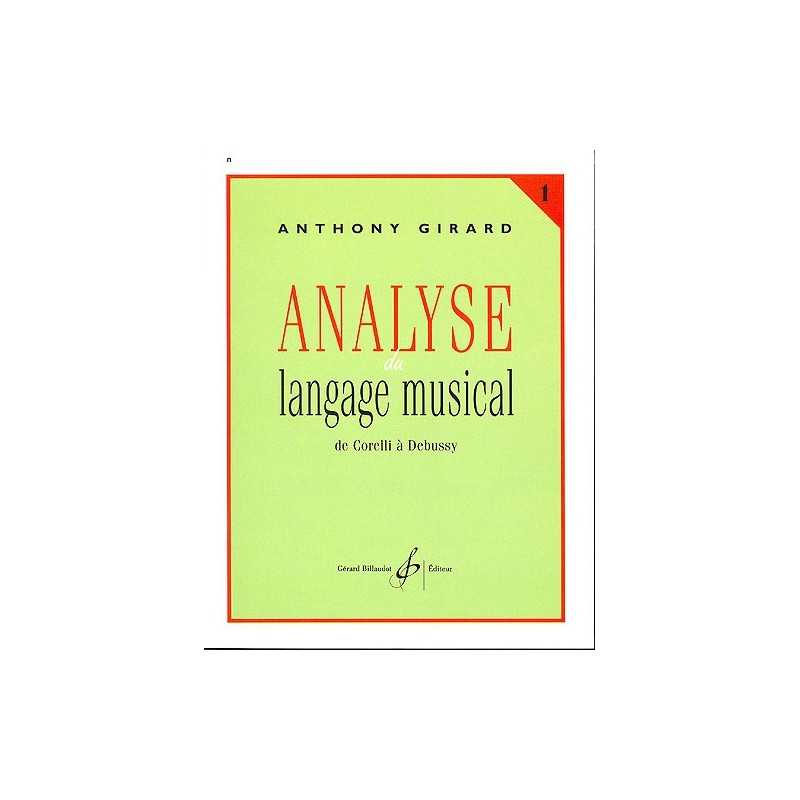 Analyse du langage musical Volume 1 : De Corelli à  Debussy
