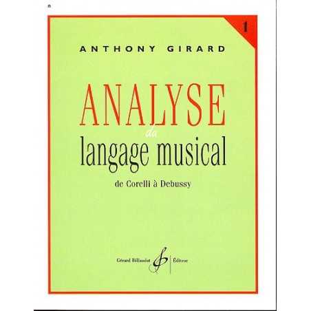 Analyse du langage musical Volume 1 : De Corelli à  Debussy