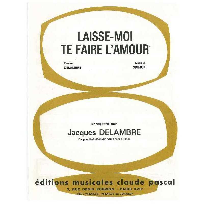 LAISSE-MOI TE FAIRE L'AMOUR