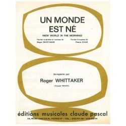 UN MONDE EST NÉ (NEW WORLD IN THE MORNING)
