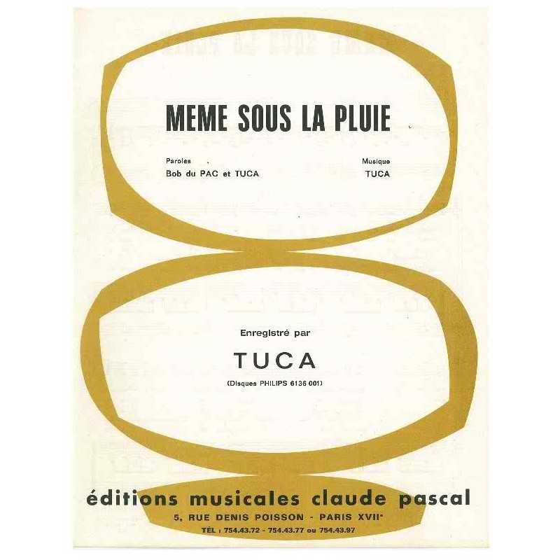 MÊME SOUS LA PLUIE