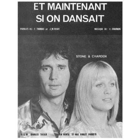 ET MAINTENANT SI ON DANSAIT