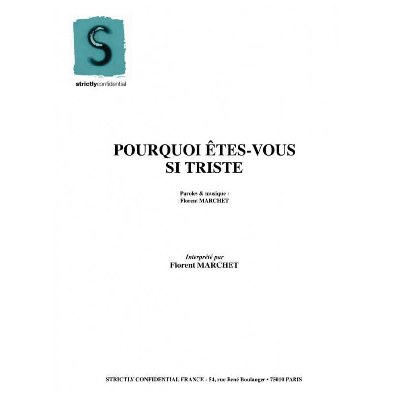 POURQUOI ETES-VOUS SI TRISTE 