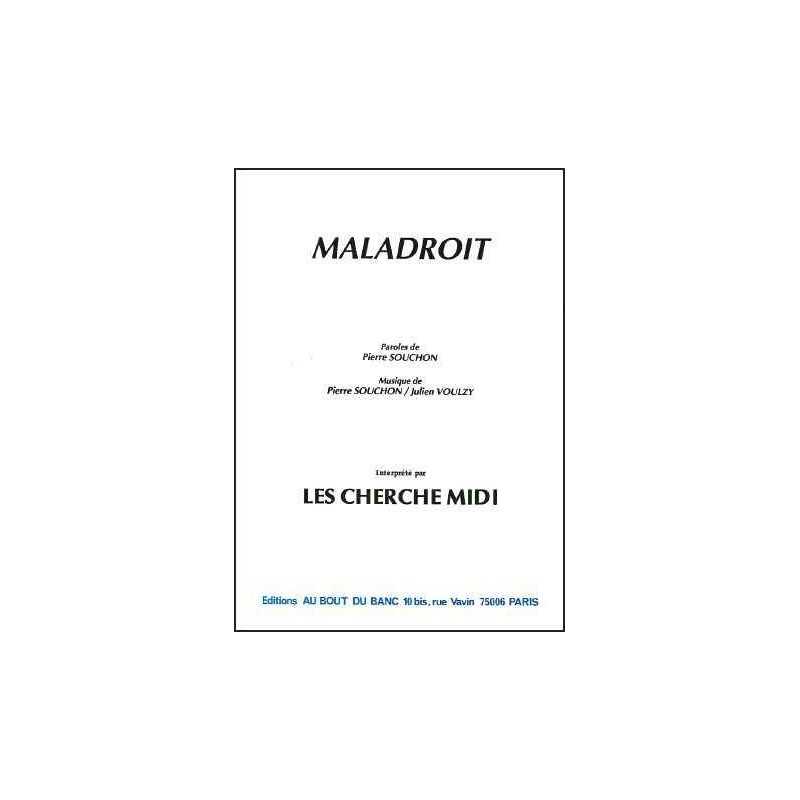 MALADROIT