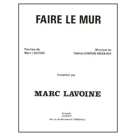 FAIRE LE MUR