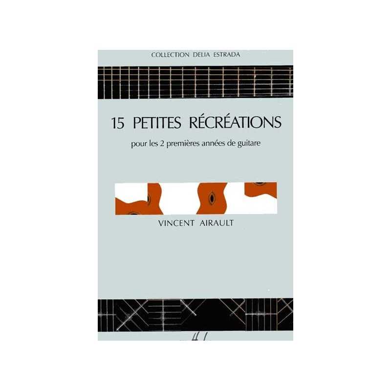 15 PETITES RECREATIONS pour les 2 premières années de guitare