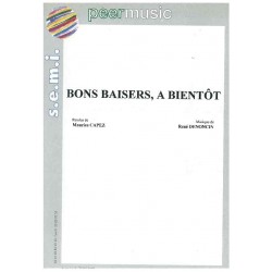 BONS BAISERS, À BIENTÔT