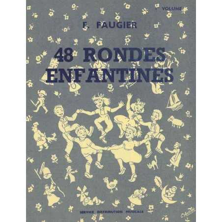 48 RONDES ENFANTINES 1er volume