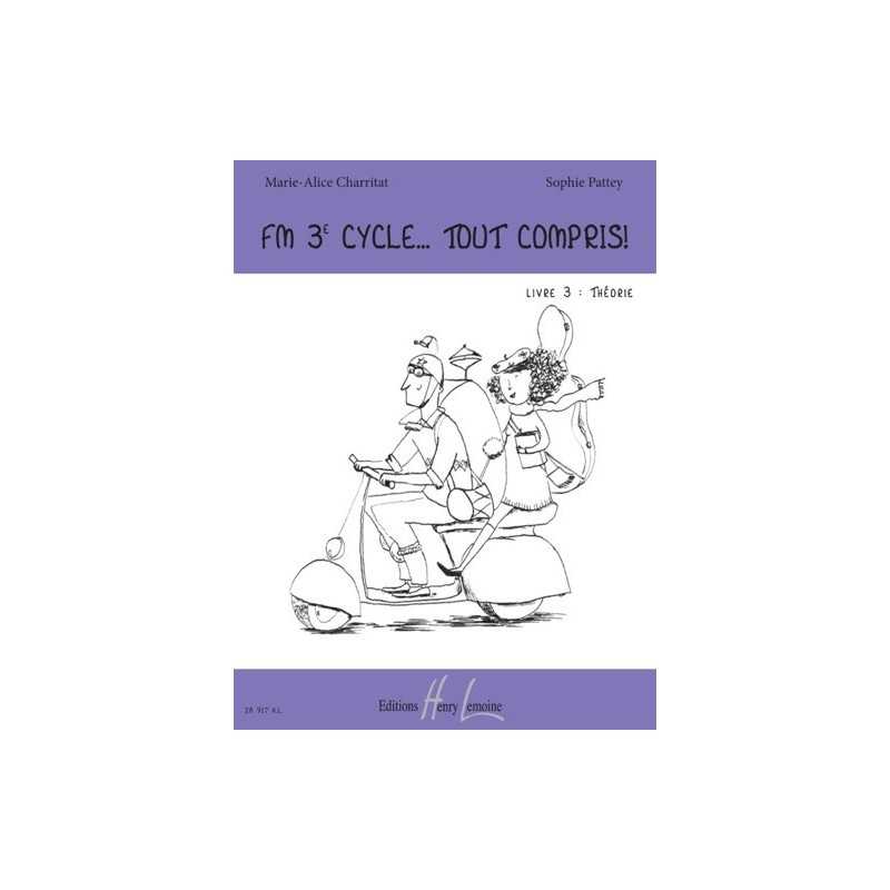 FM 3E CYCLE... TOUT COMPRIS ! LIVRE 3 : THÉORIE