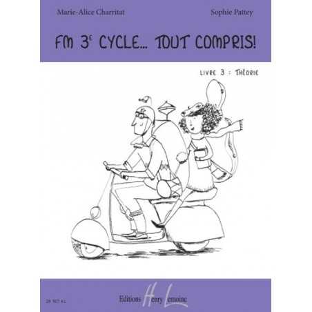 FM 3E CYCLE... TOUT COMPRIS ! LIVRE 3 : THÉORIE