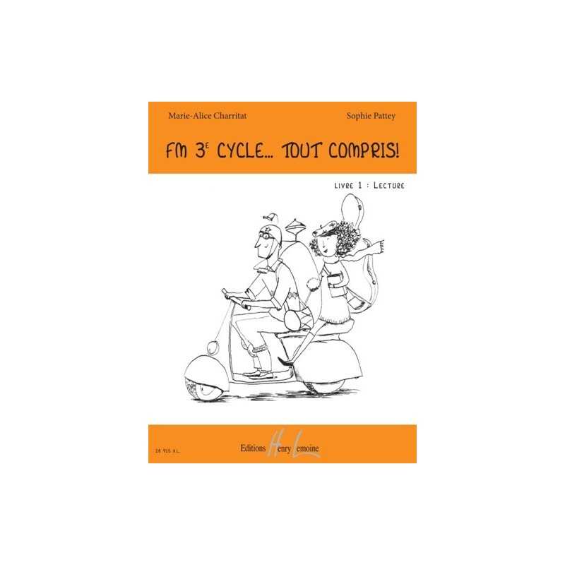 FM 3E CYCLE... TOUT COMPRIS ! LIVRE 1 : LECTURE