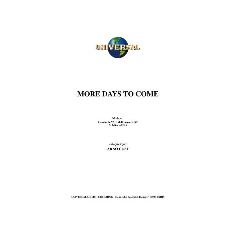MORE DAYS TO COME