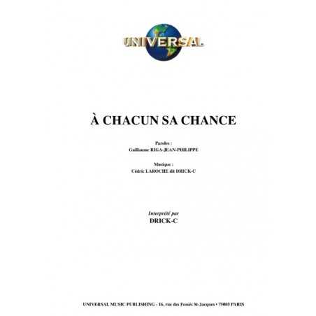 À CHACUN SA CHANCE