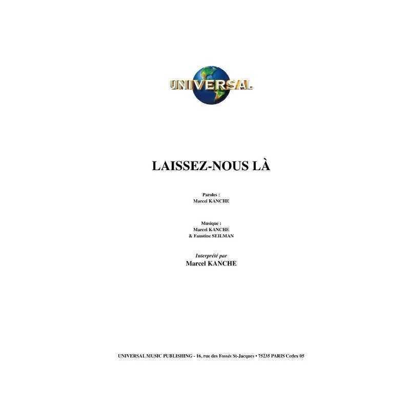 LAISSEZ-NOUS LÀ