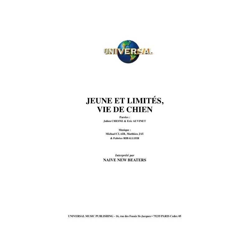 JEUNES ET LIMITÉS, VIE DE CHIEN
