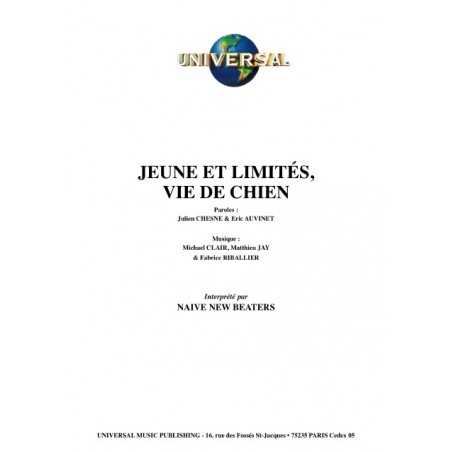 JEUNES ET LIMITÉS, VIE DE CHIEN