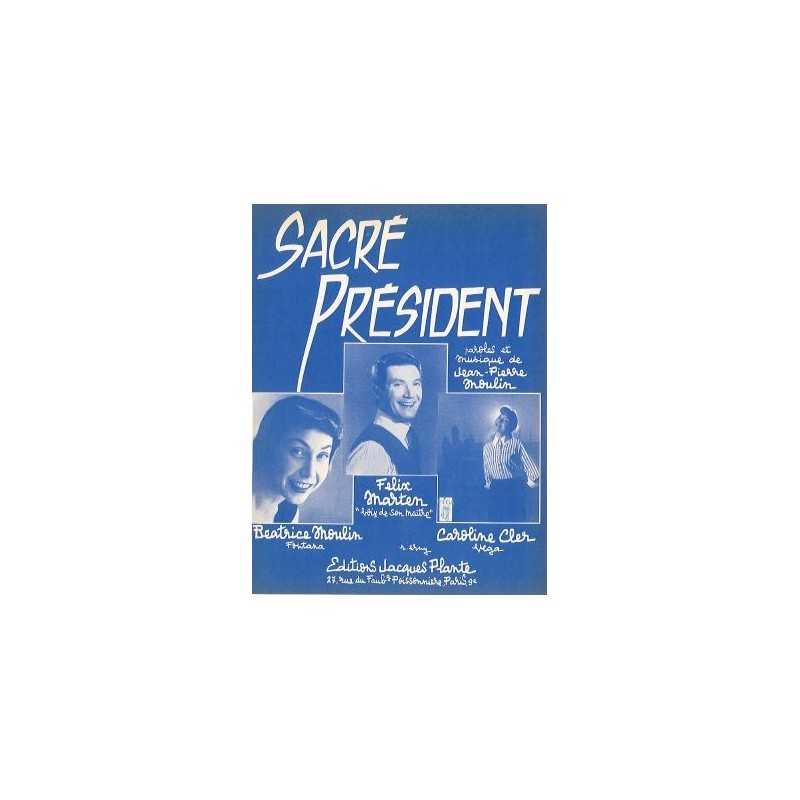 SACRÉ PRÉSIDENT