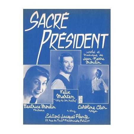 SACRÉ PRÉSIDENT