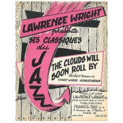 THE CLOUDS WILL SOON ROLL BY