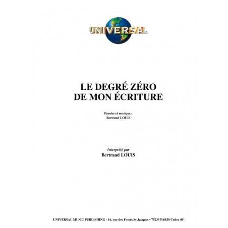 LE DEGRÉ ZÉRO DE MON ÉCRITURE