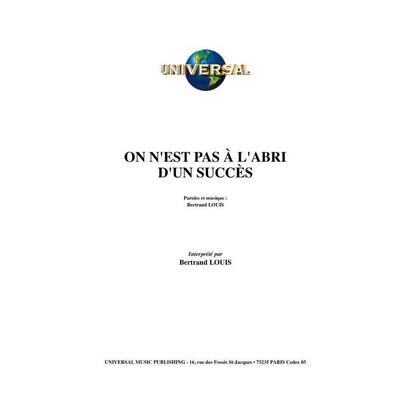 ON N'EST PAS À L'ABRI D'UN SUCCÈS