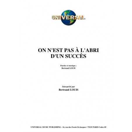 ON N'EST PAS À L'ABRI D'UN SUCCÈS