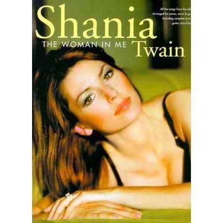 SHANIA TWAIN - THE WOMAN IN ME