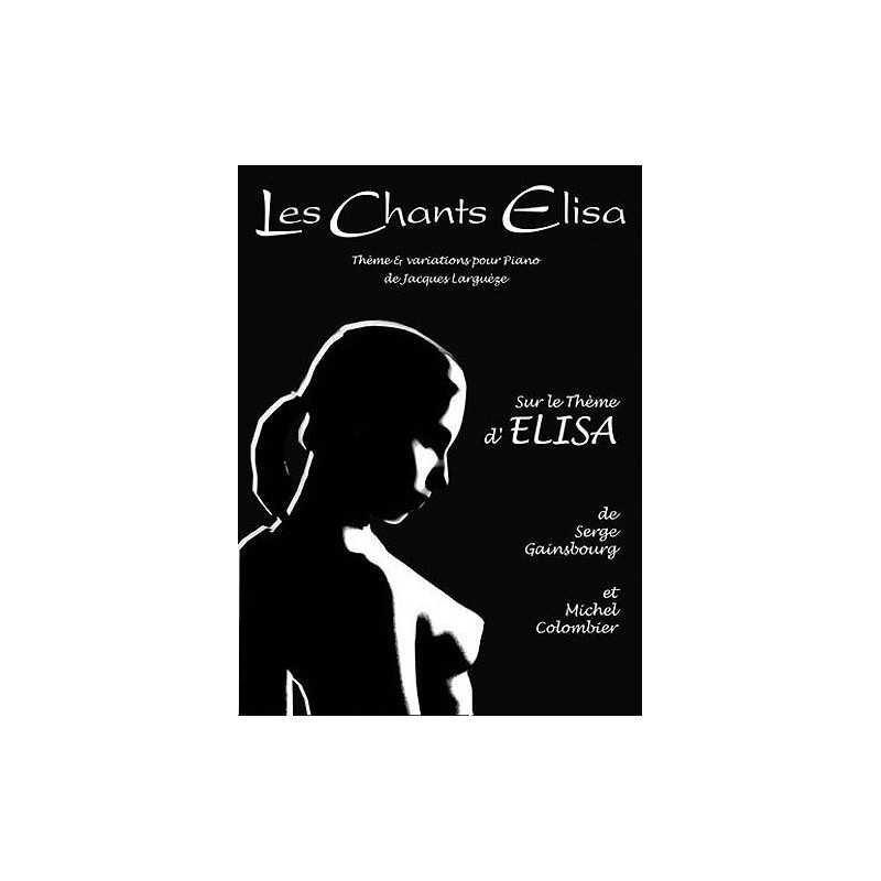 Partition LES CHANTS ELISA Serge Gainsbourg