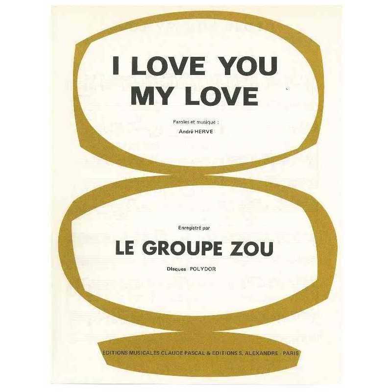 I LOVE YOU MY LOVE