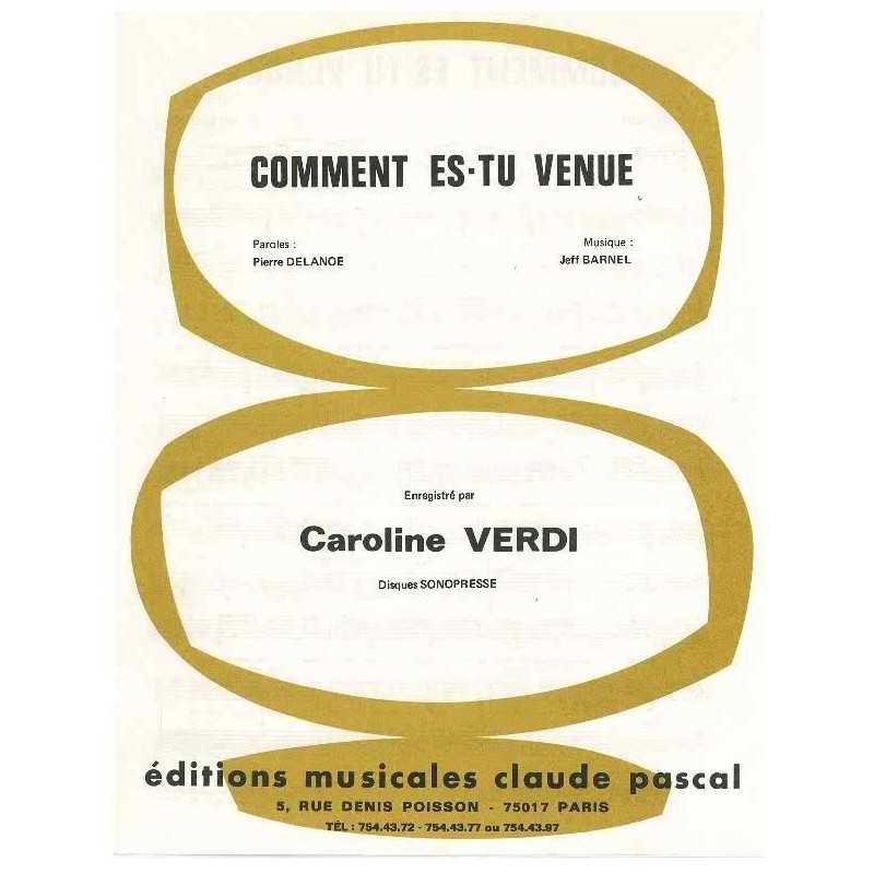 COMMENT ES-TU VENUE ?