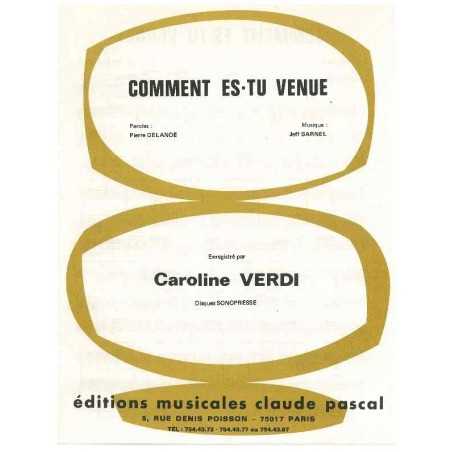 COMMENT ES-TU VENUE ?