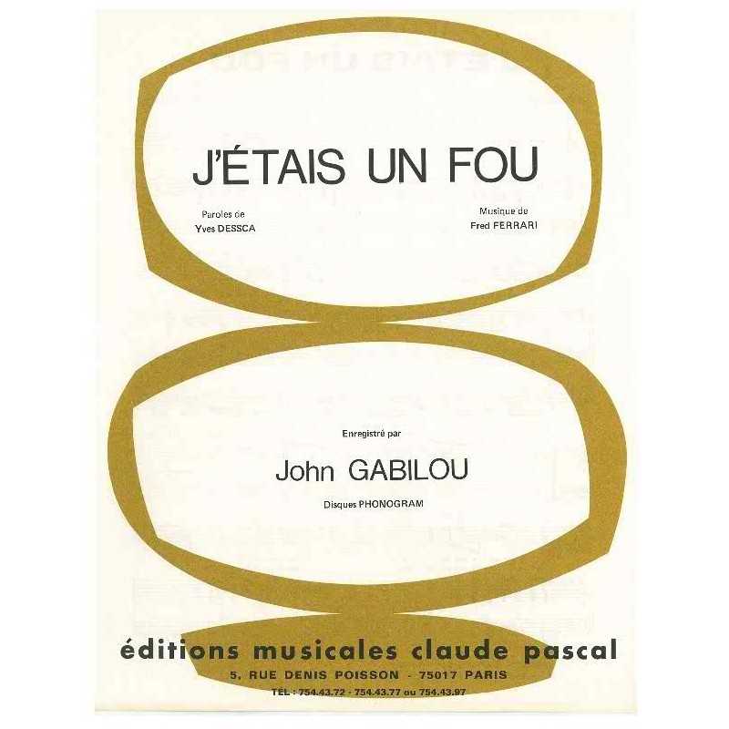 J'ETAIS UN FOU