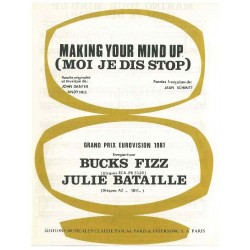MAKING YOUR MIND UP (MOI JE DIS STOP)