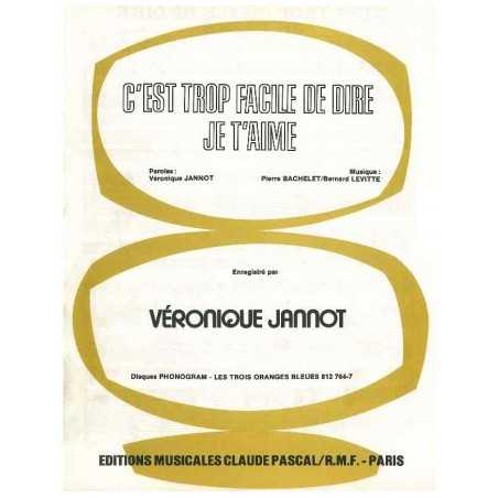 C'EST TROP FACILE DE DIRE JE T'AIME