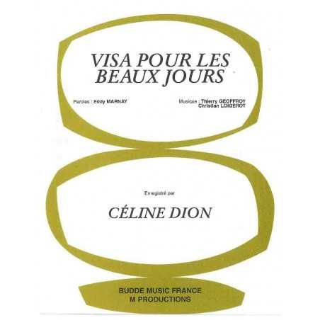 VISA POUR LES BEAUX JOURS