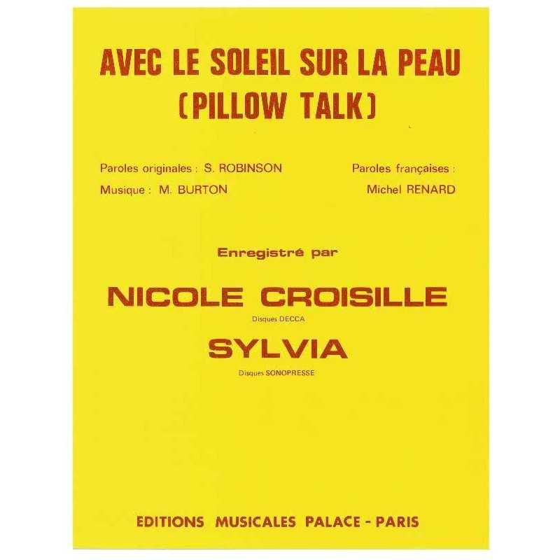 AVEC LE SOLEIL SUR LA PEAU (PILLOW TALK)