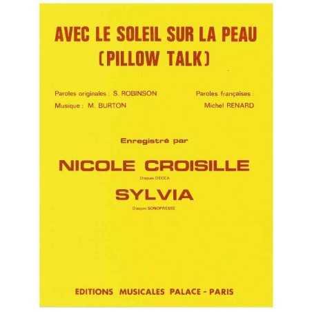 AVEC LE SOLEIL SUR LA PEAU (PILLOW TALK)