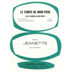 LE TEMPS DE MON PERE (LOS TIEMPOS DE MI PAPA)