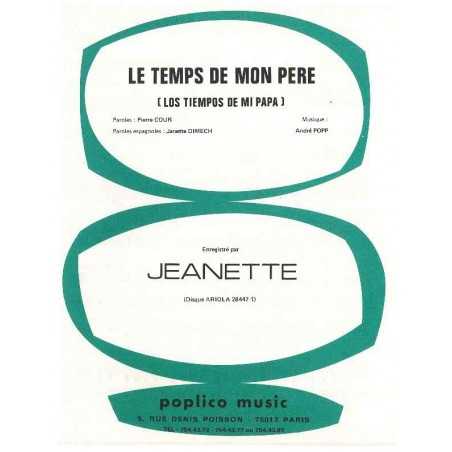 LE TEMPS DE MON PERE (LOS TIEMPOS DE MI PAPA)