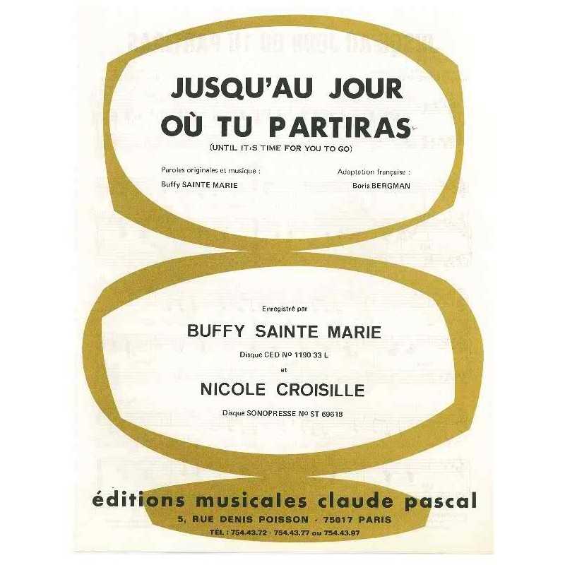 JUSQU'AU JOUR OÙ TU PARTIRAS