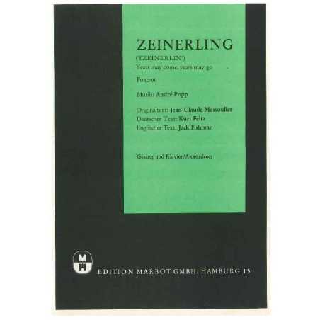 ZEINERLING (TZEINERLIN) Years may come, years may go
