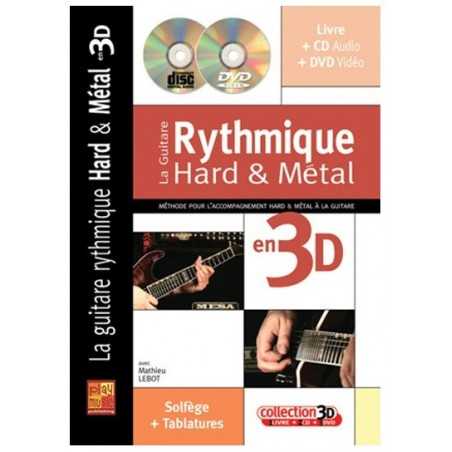 LA GUITARE RYTHMIQUE HARD & MÉTAL EN 3D (+CD+DVD)