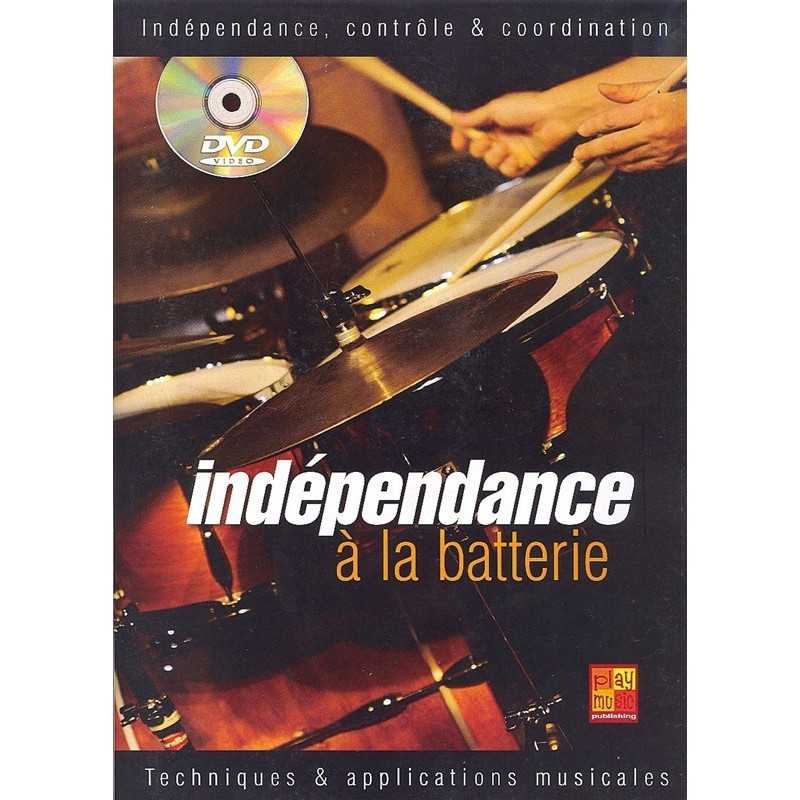 INDÉPENDANCE, CONTRÔLE & COORDINATION À LA BATTERIE (+DVD) 