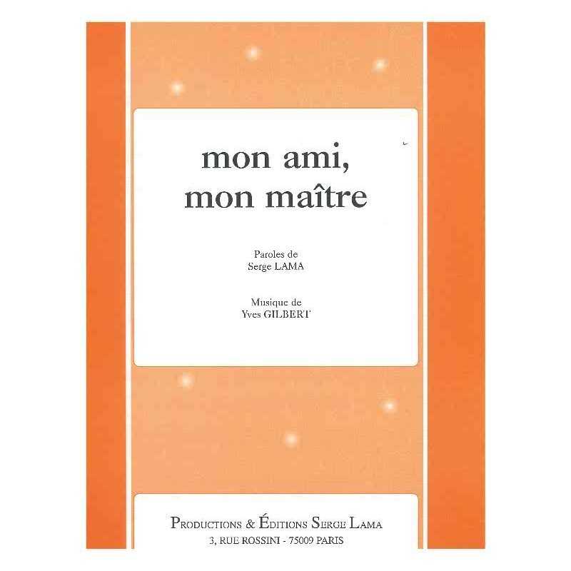 Sheet music MON AMI MON MAÎTRE Serge LAMA