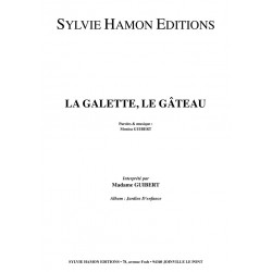 LA GALETTE, LE GATEAU