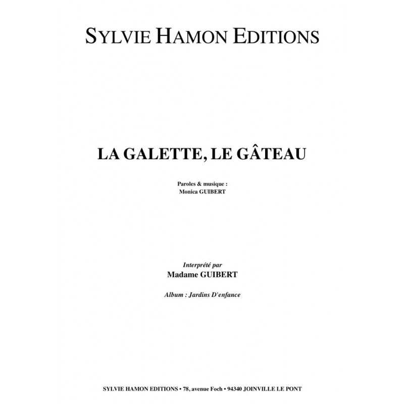 LA GALETTE, LE GATEAU