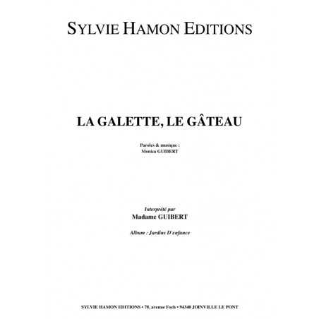 LA GALETTE, LE GATEAU
