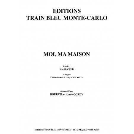 MOI, MA MAISON