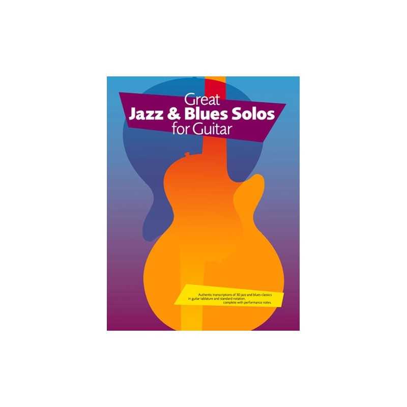 GREAT JAZZ & BLUES SOLOS FOR GUITAR